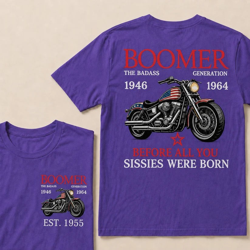 Boomer The Badass Generation Motorcycle rider Custom EST.Year T-shirts