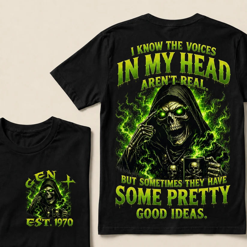 I Know The Voices In My Head Aren't Real Custom Year T-shirt