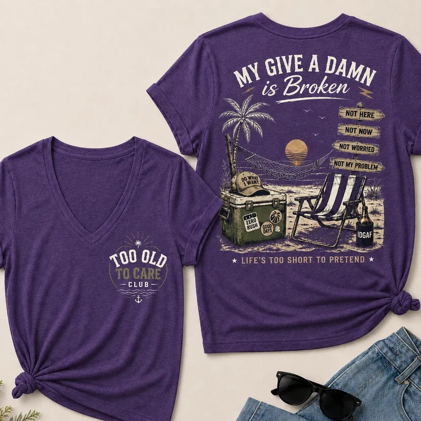 My Give A Damn Is Broken V-Neck Tee