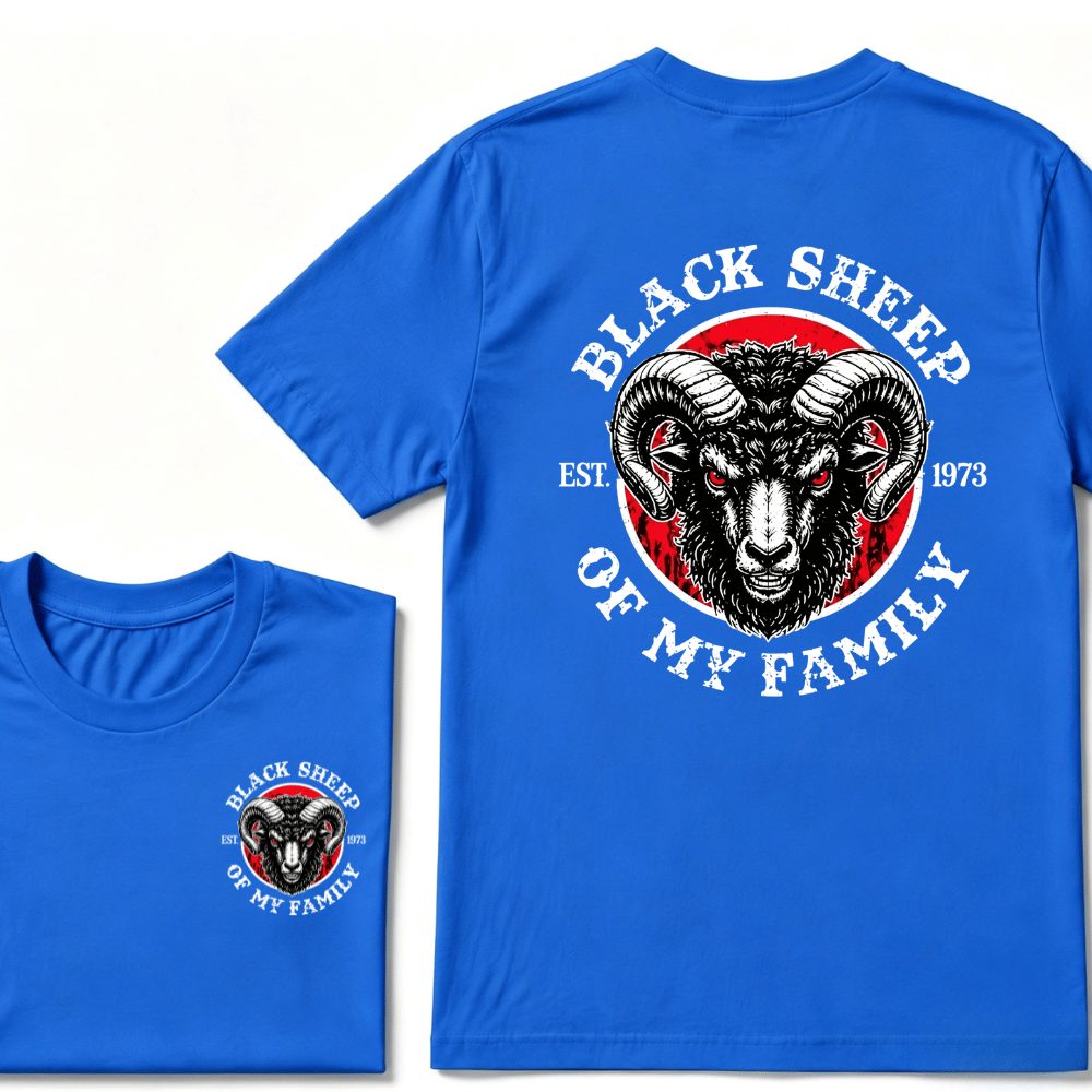 BLACK SHEEP OF MY FAMILY Custom Est.Year T-Shirt
