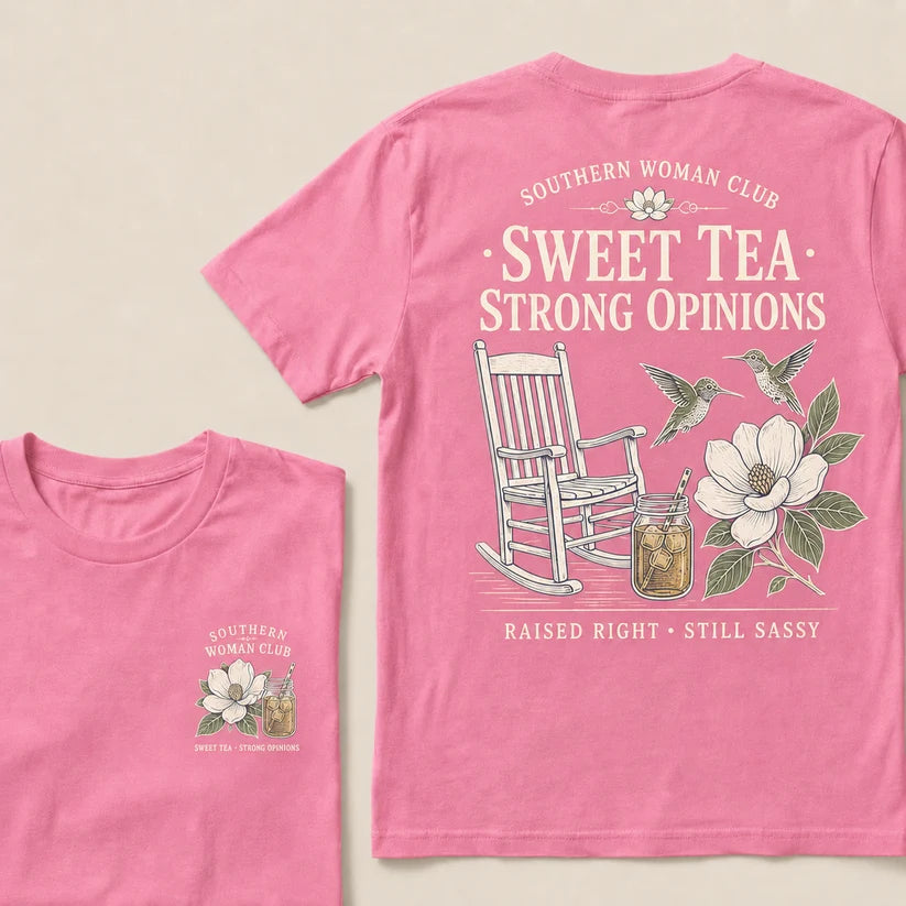 Southern Woman Club Sweet Tea Strong Opinions T-Shirt