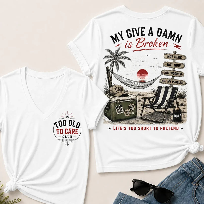 My Give A Damn Is Broken V-Neck Tee