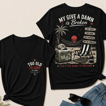 My Give A Damn Is Broken V-Neck Tee