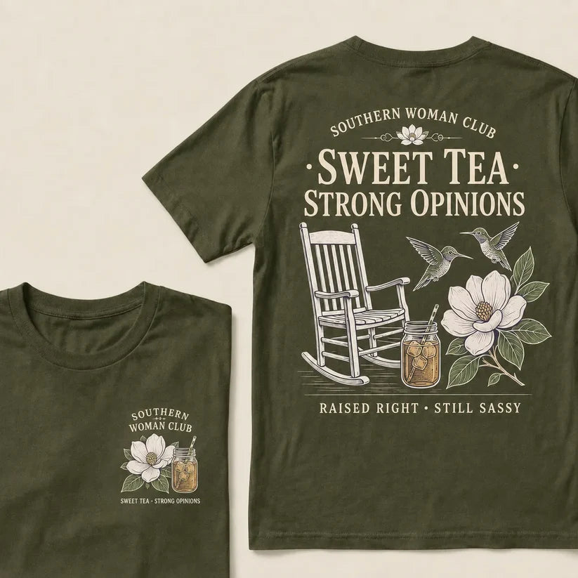 Southern Woman Club Sweet Tea Strong Opinions T-Shirt