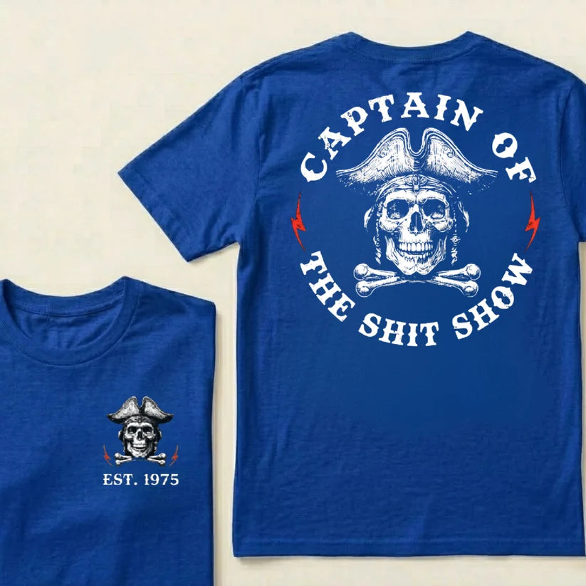 Custom Year Captain of the Shit Show Print T-Shirt