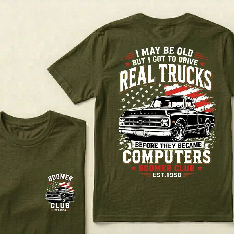 Custom EST.Year I May Be Old But I Got To Drive Real Trucks Vintage Chevy T-Shirt