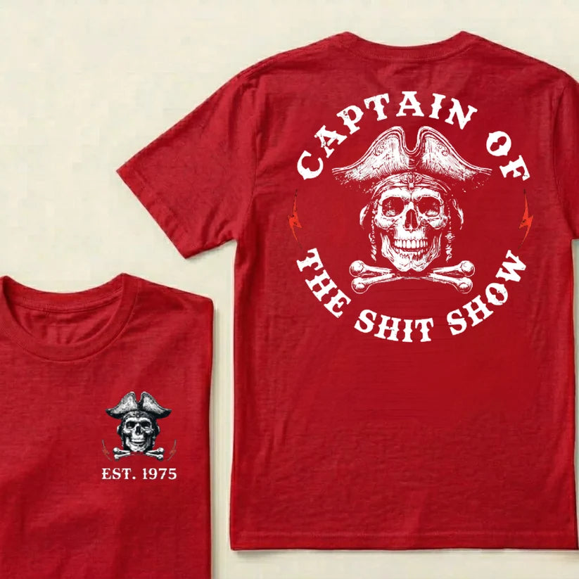 Custom Year Captain of the Shit Show Print T-Shirt