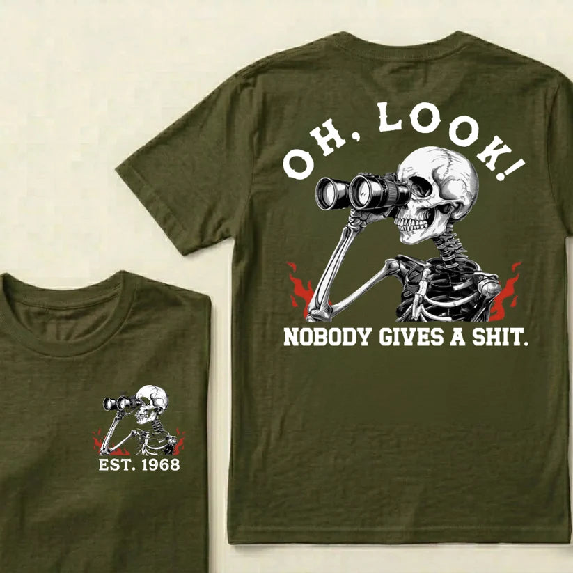 Oh Look! Nobody Gives A Shit Custom Your Year T-Shirt
