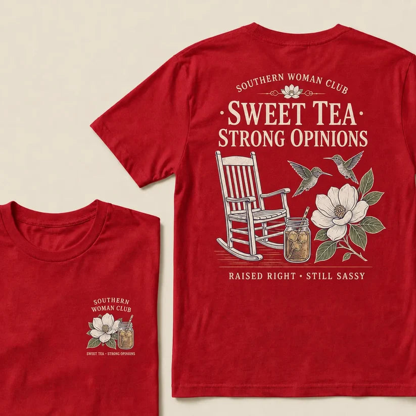 Southern Woman Club Sweet Tea Strong Opinions T-Shirt